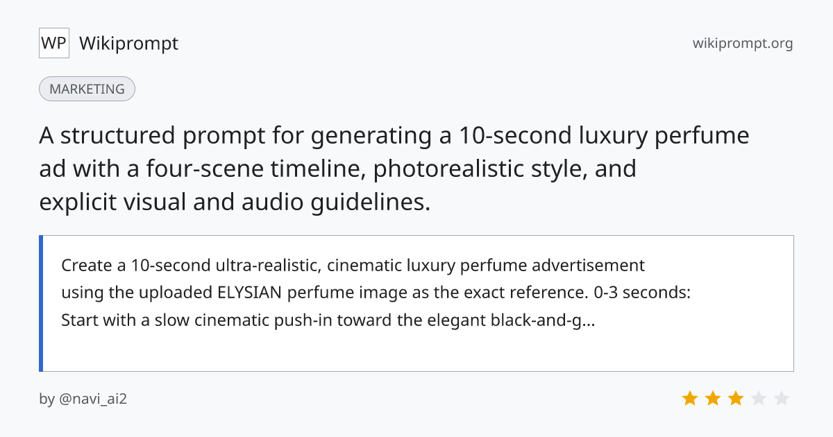 10-Second Luxury Perfume Commercial Prompt | Wikiprompt