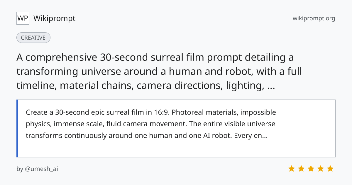 Epic Surreal Film: Human and Robot in Transforming Universe | Wikiprompt