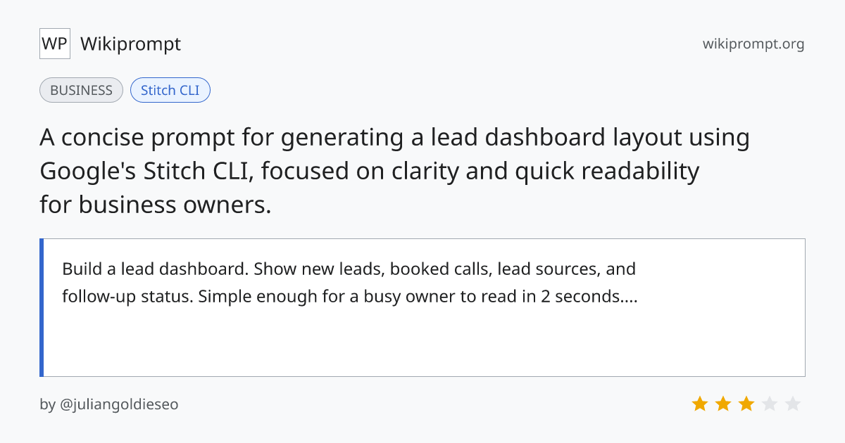 Lead Dashboard Design Prompt for Stitch CLI | Wikiprompt