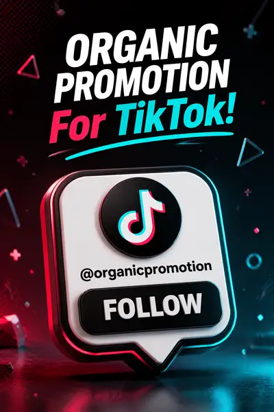 TikTok organic promotion follow button 3D graphic
