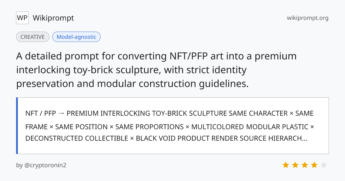 NFT/PFP to Premium Interlocking Toy-Brick Sculpture | Wikiprompt