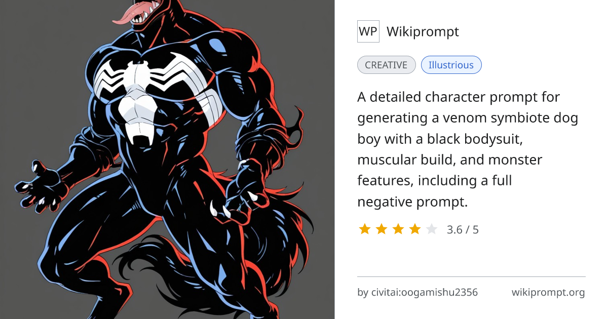 Venom Symbiote Dog Boy Character Prompt | Wikiprompt